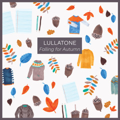 Lullatone - The biggest pile of leaves you have ever seen