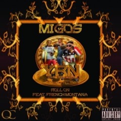 Migos Ft. French Montana - Roll On