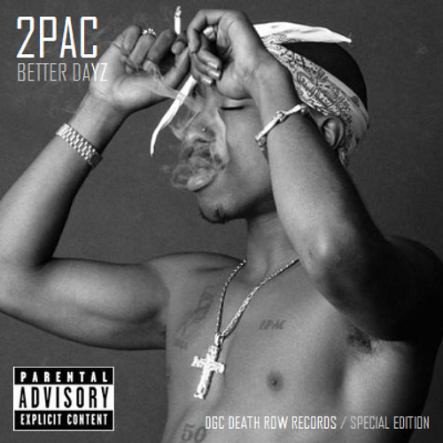 Stream 2Pac - Better Dayz (Original Solo Version) by 2Pac.radio 8 