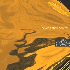 Nox - Beyond their control (Free Download)