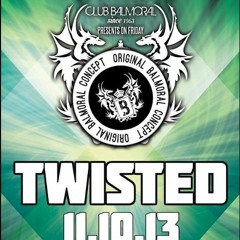 Dj PCP Live @ Balmoral-Twisted(11-10-13).