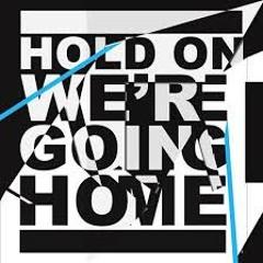 Hold On Were Going Home Dj Taj Remix = )
