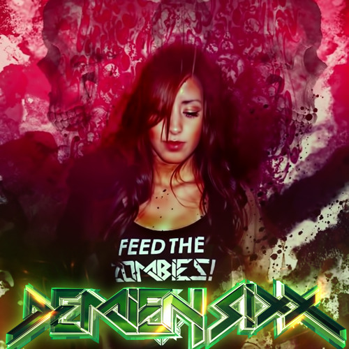 Demien Sixx - Feed the Zombies (Preview)