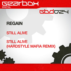 GBD024. Regain - Still Alive (Hardstyle Mafia Remix)