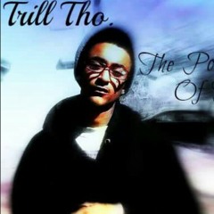 Trill Tho - Line It Up