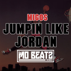 Migos- Jumpin' Like Jordan (Dj Mo Beatz Rmx)