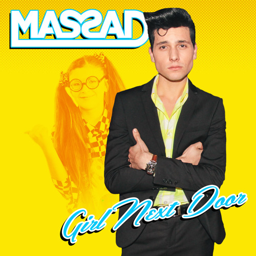 Stream Girl Next Door by Massad | Listen online for free on SoundCloud