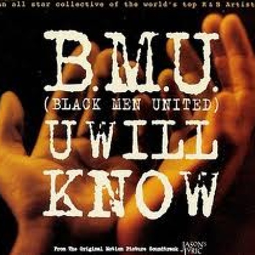 96 - Black Men United (B.M.U) - You Will Know