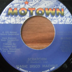 Magic Disco Machine - Scratchin' (Spin Cycle Re-Edit)
