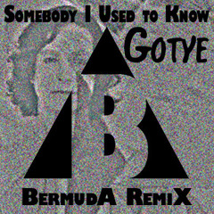 Somebody That I Used To Know - Gotye (Dynamic High Remix) [Free Download]