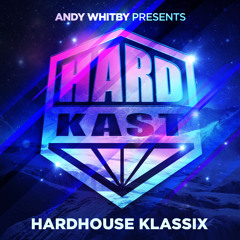 HARDKAST 016 - Hardhouse Klassix - www.weloveithard.com