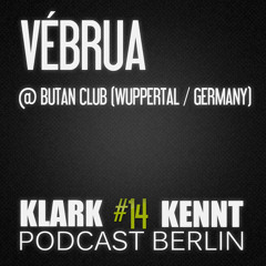 Vébrua - K K Podcast Berlin #14