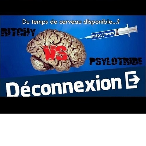 Ritchy VS Psylotribe - Déconnexion