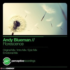 Andy Blueman - Florescence (Emotional Mix)