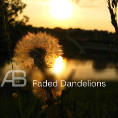 Alex Bastian - Faded Dandelions (Original Mix) (FREE DOWNLOAD)