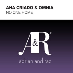 Ana Criado & Omnia - No One Home (Original Mix)