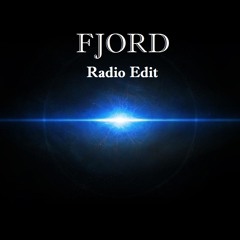 Fjord (Radio Edit) [Free Download][Spotify]