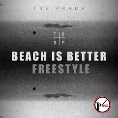 Tre Prada -Beach Is Better