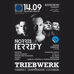 Norris Terrify LIVE! BDAY & 12 Years of ASYNCRON | Triebwerk Dresden DE 2013-09-14 [ASYNCRON® Radio]
