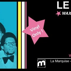 Waxist DJ Set @ La Marquise Boat (Lyon) - Oct. 2013