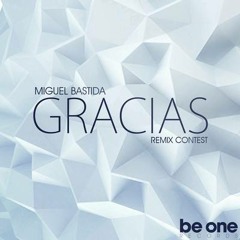 Miguel Bastida - Gracias (Sack Muller Remix) Remix Contest