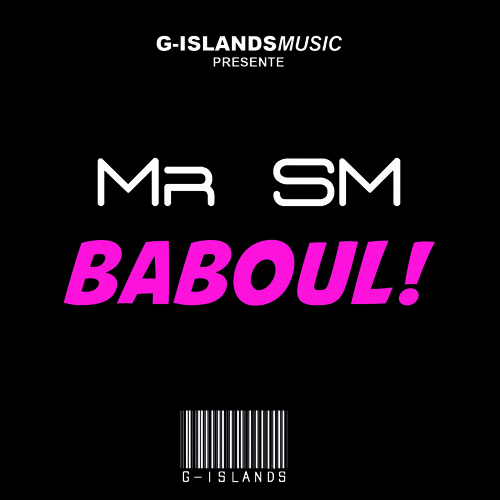 Mr SM - Baboul!