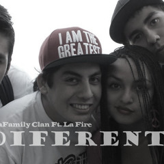 DaFamily Clan Ft. La Fire - Diferente (Prod. In Da Fokin Jauz)