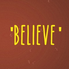 Believe Ft Arron Brown ( Single )