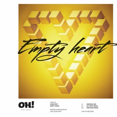 Lessovsky - Empty Hearts (Jay West Remix) [OH! RECORDS] Preview!! (Lo Fi)