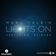 Marc Talein ft. Haidara - Lights On (Doin it) (Beauriche Remix) OUT NOW!
