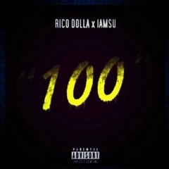 Rico Dolla - "100" Ft. Iamsu!