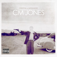 CM JONES   - For Ya Mind feat. D DAND