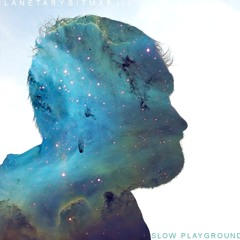 Slow Playground