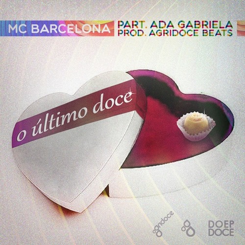 O Último Doce (Prod. Agridoce Beats)