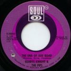 Soul Fiesta Private Stock 45's-Gladys Knight and the pips /The End of our road