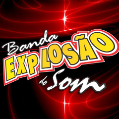 EXPLOSÃO DO SOM - Nossa Primeira Vez -  By Paulo.Mp3