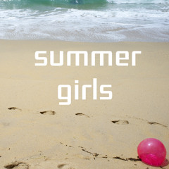 Summer Girls (Wunderkind Remix) - Pacific UV