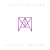 Justin Bieber - All That Matters