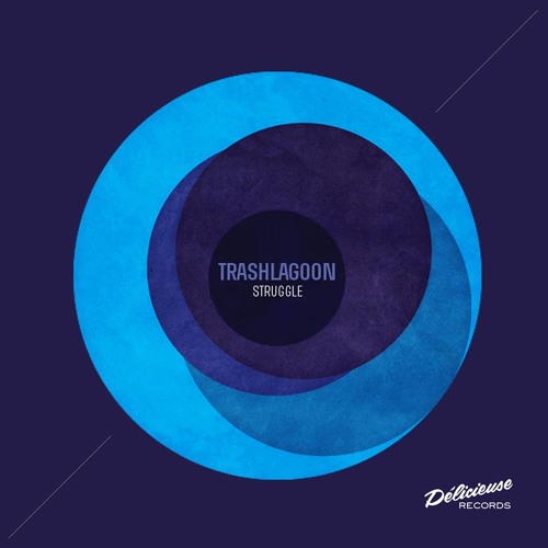 Trashlagoon - Struggle (Original Mix)