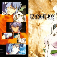 THANATOS -IF I CAN'T BE YOURS- (instrumental)-The Birthday of Rei Ayanami