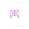 Justin Bieber - All That Matters