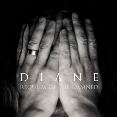 Requiem Of The Damned - Diane