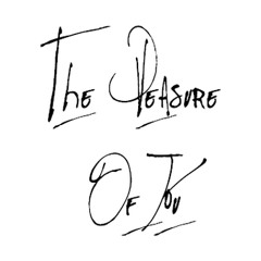Pleasure Of You - Original Composition