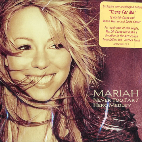 There For Me - Mariah Carey.