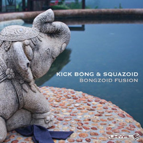 Kick Bong & Squazoid - Hands Of Love