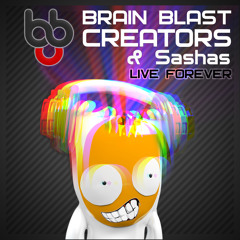 Brain Blast Creators & SASHAS - Live Forever (Dub Mix)