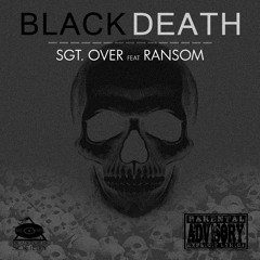 Sarge ft Ransom - Black Death (prod The Cratez)