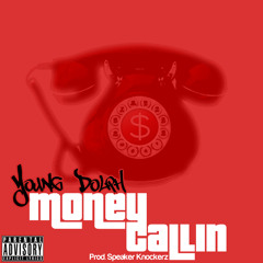 Young Dolph - Money Callin (Dirty)
