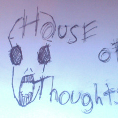 House of Thoughts