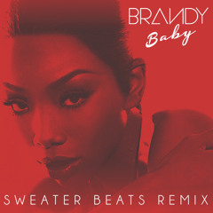 Baby (Sweater Beats Bootyleg)
